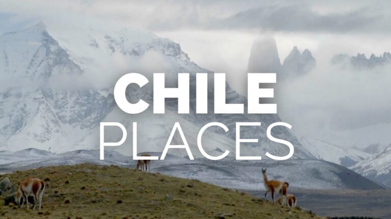 10 Best Places to Visit in Chile – Travel Video